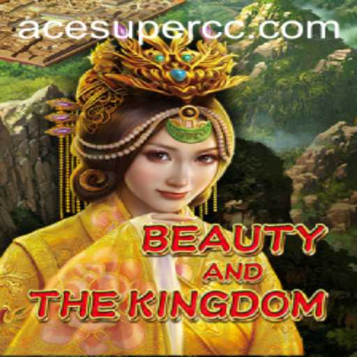 Exploring BeautyAndTheKingdom: An Epic Adventure with Acesuper