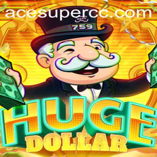 Exploring HugeDollar: The Gaming Sensation with Acesuper Appeal